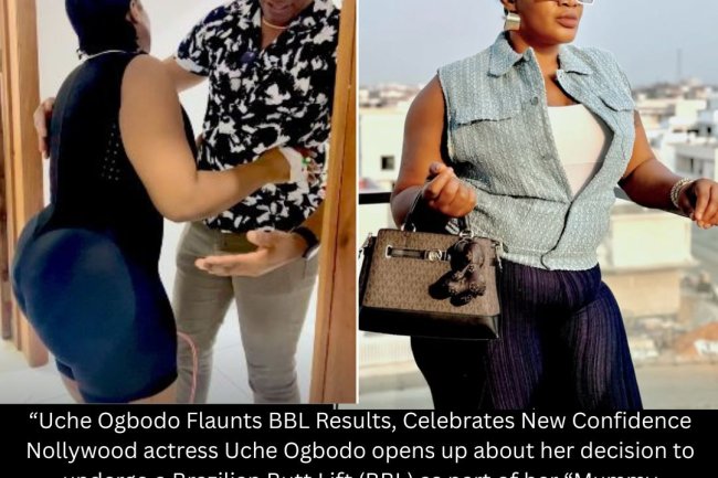 I Can’t Stop Staring at My Apple Bottom” — Uche Ogbodo Flaunts BBL Results, Celebrates New Confidence