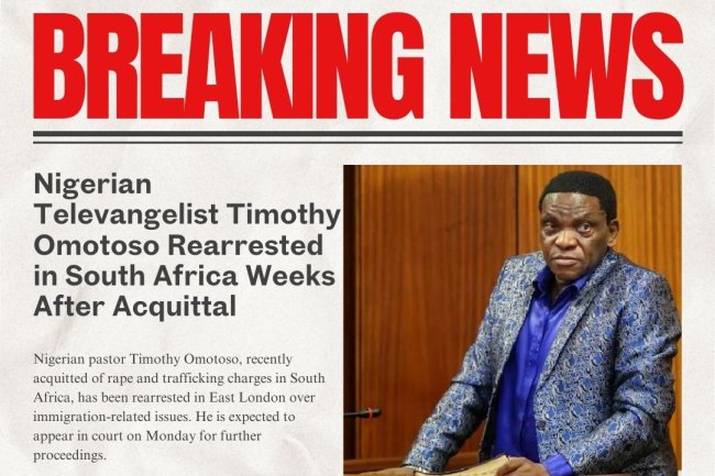 Nigerian Televangelist Timothy Omotoso Rearrested in South Africa Weeks After Acquittal