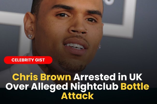 Chris Brown Arrested in UK Over Alleged Nightclub Bottle Attack