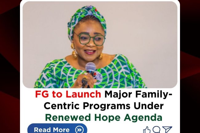 FG to Launch Major Family-Centric Programs Under Renewed Hope Agenda