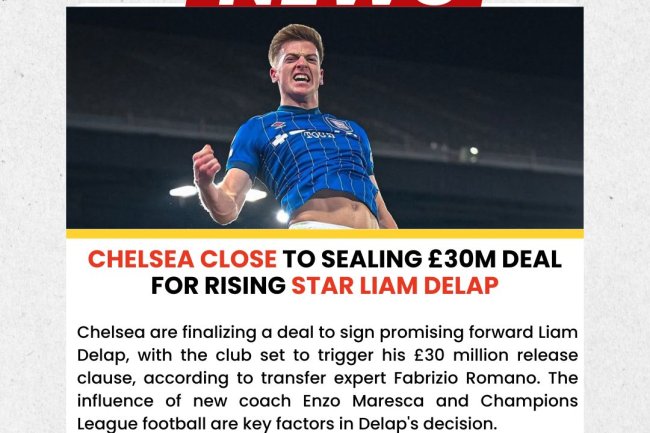 Chelsea Close to Sealing £30M Deal for Rising Star Liam Delap